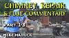 Chimney Repair Part 13 Mike Haduck Flue