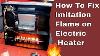 How To Fix Imitation Flame On Electric Heater