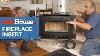 How To Install A Fireplace Insert Ask This Old House