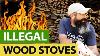 The Cost Of Operating An Illegal Wood Stove
